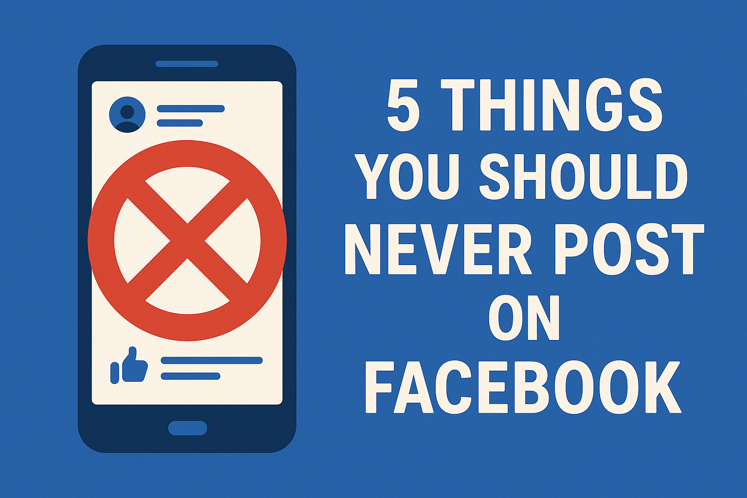 Shorts Generator AI | 5 Things You Should Never Post on Facebook 5 Things You Should Never Post on Facebook